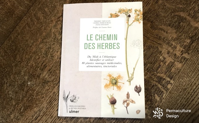 Sélection de livres sur les plantes médicinales : « Le chemin des herbes » de Thierry Thévenin.